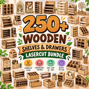 Pode incluir: Uma coleção de vários organizadores, prateleiras e gavetas de madeira clara com designs cortados a laser. O texto central diz 250+ WOODEN SHELVES & DRAWERS LASERCUT BUNDLE, acompanhado de ícones para arquivos, camadas e formatos.