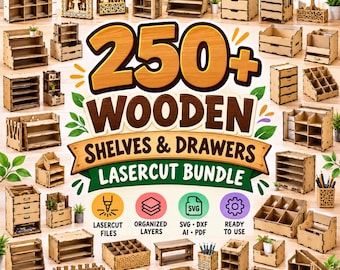 May include: A collection of various light-colored wooden storage organizers, shelves, and drawers featuring laser-cut designs. The central text reads 250+ WOODEN SHELVES & DRAWERS LASERCUT BUNDLE, accompanied by icons for laser-cut files, layers, and file formats.