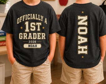 Custom First Grade Shirt, Officially 1st Grader, Boys Back To School, Double Sided Name Tee, Varsity Youth Shirt, Custom Boy School Outfit