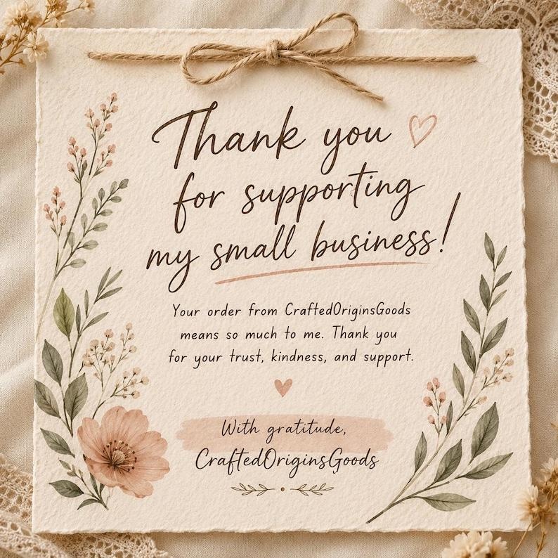 May include: A square, textured off-white card featuring a brown twine bow at the top. The text reads: Thank you for supporting my small business! Your order from CraftedOriginsGoods means so much to me. With gratitude, CraftedOriginsGoods. Floral art.