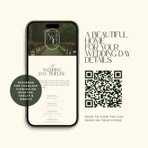 May include: A smartphone displaying a wedding day timeline website with a dark green QR code next to the text A BEAUTIFUL HOME FOR YOUR WEDDING DAY DETAILS and DESIGNED FOR SEAMLESS VIEWING ON DESKTOP, TABLET & MOBILE. The screen shows a ceremony photo.