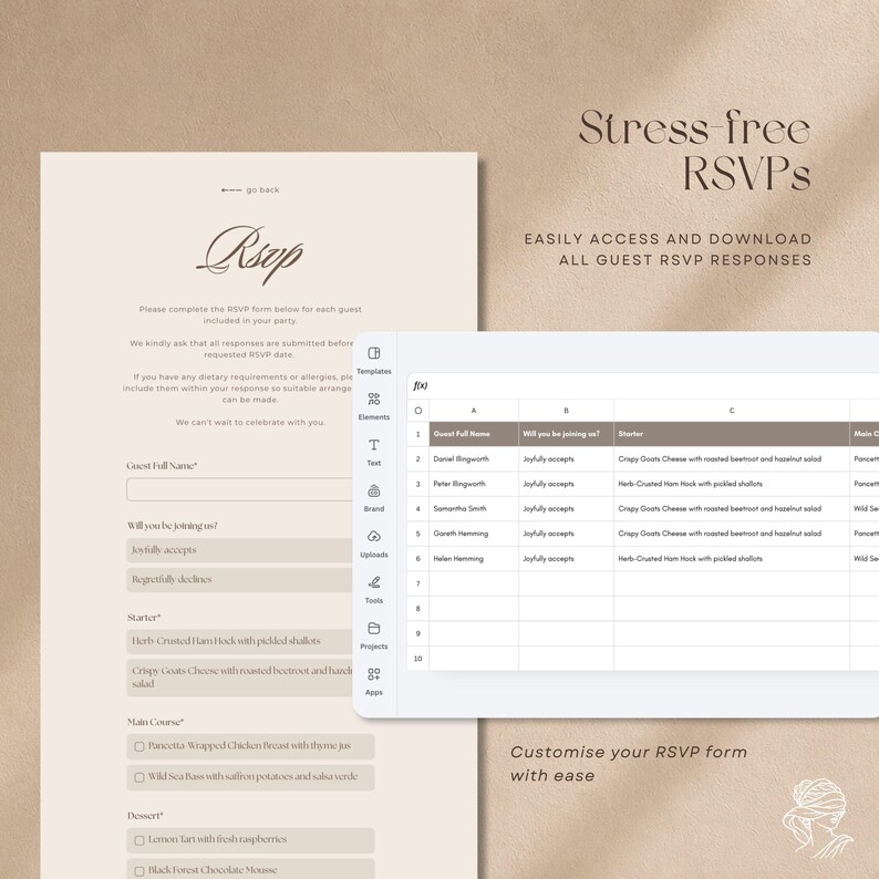 May include: A digital RSVP form template with a beige background featuring the text Stress-free RSVPs, EASILY ACCESS AND DOWNLOAD ALL GUEST RSVP RESPONSES, and Customise your RSVP form with ease, alongside a spreadsheet view of guest responses.