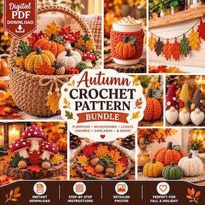 May include: A digital PDF crochet pattern bundle featuring autumn-themed projects including pumpkins, mushrooms, gnomes, and leaf garlands. The collection displays various crocheted items in warm seasonal colors like orange, red, and yellow.
