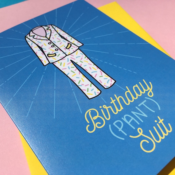 Birthday pantsuit Card Birthday Suit 