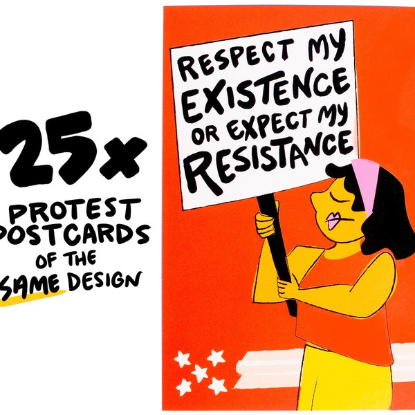 Respect My Existence or Expect My Resistance || 25x PROTEST POSTCARDS || feminist, blm, black lives matter, election 2020, political card
