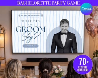What did the Groom Say bachelorette trivia game Blue & White Hen Party power point what did the groom say game (Canva Template)