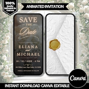 May include: An animated digital invitation displayed on two smartphone screens. The left screen shows text reading SAVE THE DATE, ELIANA and MICHAEL, 28 / 10 / 20XX - 6 PM, 456 Willow Lane, Napa Valley, CA 94558. The right screen shows a white embossed envelope with a gold wax seal.