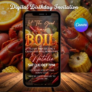 May include: Digital birthday invitation on a smartphone screen. The invitation reads "Let The Good Times BOIL" and invites guests to a crawfish boil hosted by Natalia. The background features crawfish, corn, and lemons.