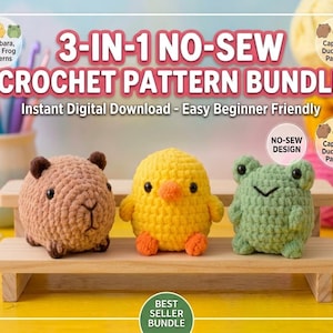 May include: A 3-in-1 no-sew crochet pattern bundle featuring three small plush toys: a brown capybara, a yellow duck, and a green frog. The text reads 3-IN-1 NO-SEW CROCHET PATTERN BUNDLE, Instant Digital Download - Easy Beginner Friendly, and BEST SELLER BUNDLE.