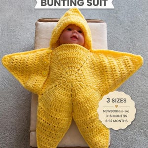 May include: A bright yellow crocheted starfish bunting suit with a hood, worn by a doll. The text reads Starfish BUNTING SUIT, 3 SIZES NEWBORN (0-3M) 3-6 MONTHS 6-12 MONTHS, and PDF DIGITAL DOWNLOAD Instant Download | Easy to Follow.
