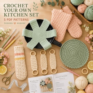 May include: A crochet kitchen set including five PDF patterns, a sage green pan handle cover, two peach-colored oven mitts, a sage green round trivet, and three cream-colored hanging towels with wooden rings. Includes crochet hooks, yarn, and scissors.