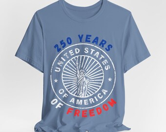 Vrijheidsbeeld 250 jaar vrijheid T-shirt | Verontrust Amerikaans patriottisch shirt