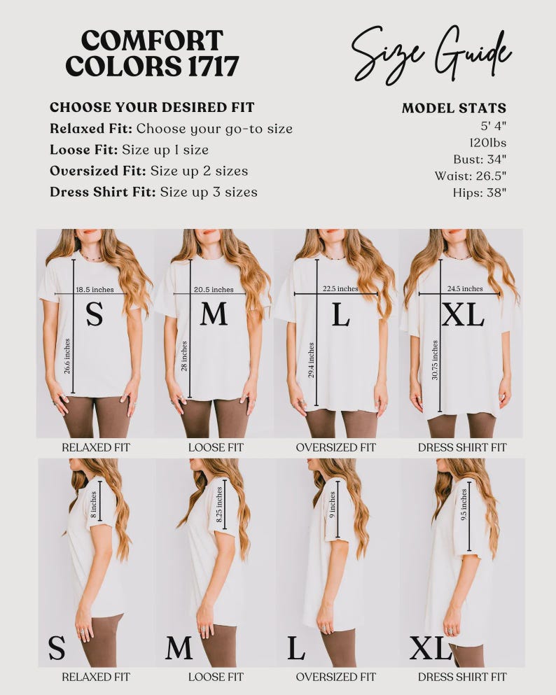 May include: Size guide for Comfort Colors 1717 t-shirts. The image shows a model wearing white t-shirts in sizes S, M, L, and XL, with measurements in inches. The guide includes model stats and fit descriptions: Relaxed, Loose, Oversized, and Dress Shirt.