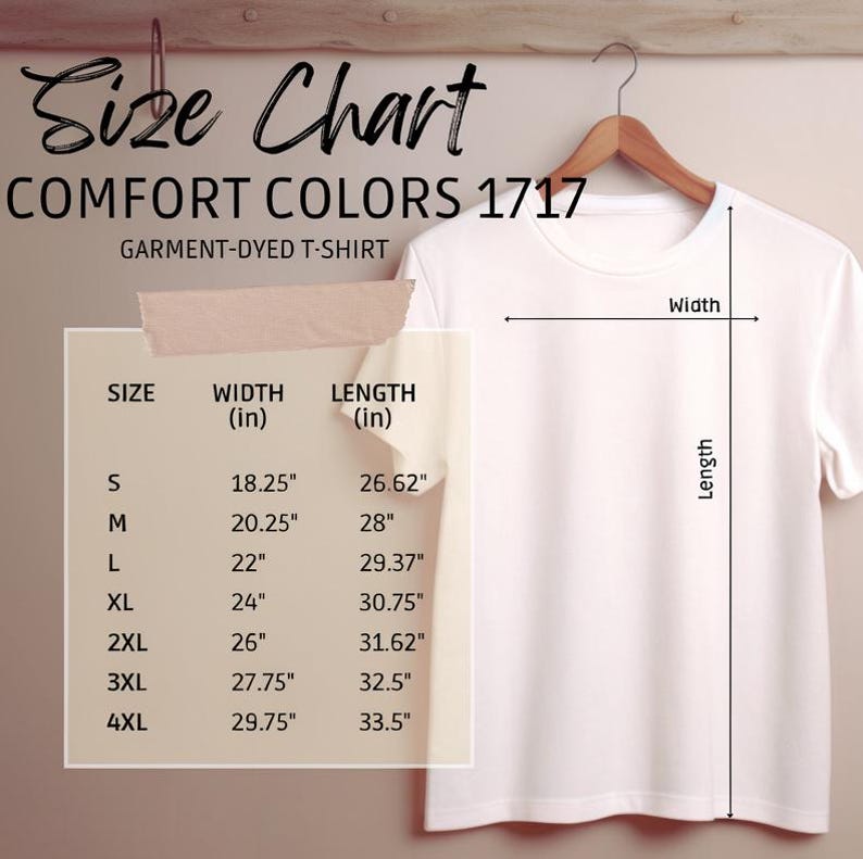 May include: A white Comfort Colors 1717 garment-dyed t-shirt on a wooden hanger. A size chart displays measurements in inches for width and length, from S to 4XL. The text "Size Chart" is at the top of the image.