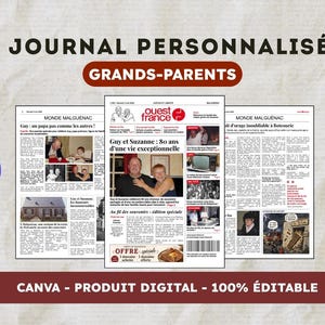 以下が含まれることがあります： 祖父母向けのパーソナライズされた新聞テンプレート。JOURNAL PERSONNALISÉ GRANDS-PARENTS、IDÉE CADEAU、CANVA - PRODUIT DIGITAL - 100% ÉDITABLEというテキストが含まれています。レイアウトには、テキストの列、写真、見出しが配置された3つのページが含まれています。