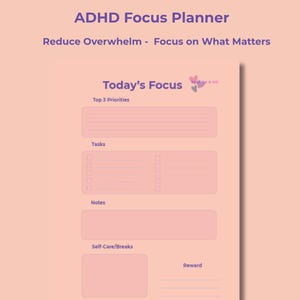 May include: A peach-coloured ADHD Focus Planner page featuring dark purple text. The layout includes sections for Today's Focus, Top 3 Priorities, Tasks, Notes, Self-Care/Breaks, and Reward. The header displays Impulse & Ink with heart icons.