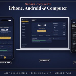 May include: A digital interface displayed on a smartphone, a laptop, and another smartphone, showing a budget tracking application with dark blue backgrounds, gold accents, and financial data including the text One link, every device, iPhone, Android & Computer.