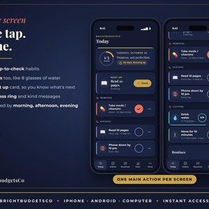 May include: Two smartphones display a dark-themed habit tracking app interface. The screens show daily tasks, progress rings, and categorized schedules for morning, evening, and anytime. Text includes Today screen, One tap. Done, and BrightbudgetsCo.