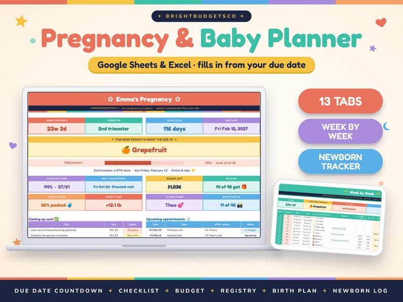 May include: A digital Pregnancy & Baby Planner for Google Sheets and Excel displayed on a laptop and tablet screen. The interface features colorful sections for tracking due dates, trimesters, checklists, budgets, and appointments.