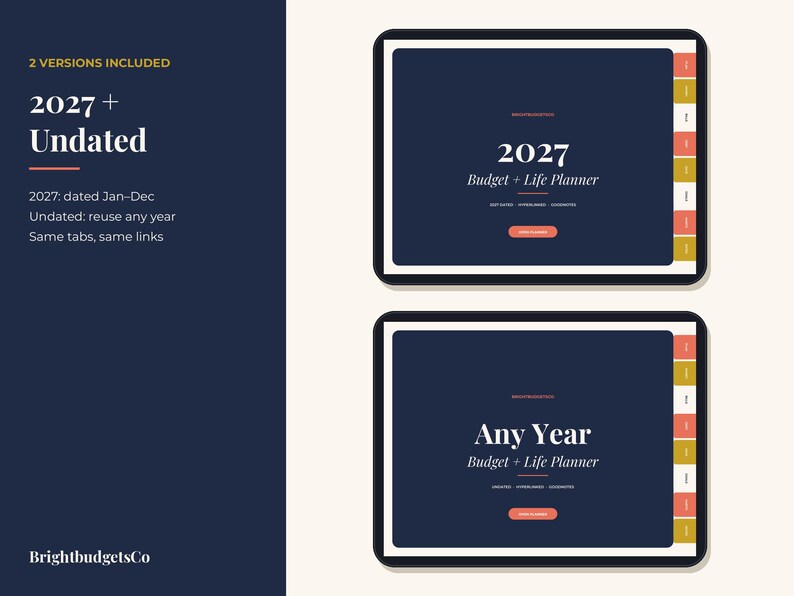 Puede incluir: Dos pantallas de tableta digital que muestran un planificador de presupuesto y vida azul oscuro. La pantalla superior muestra 2027 Budget + Life Planner, y la inferior Any Year Budget + Life Planner. Ambas tienen pesta&ntilde;as laterales en coral y oro.