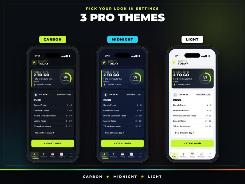 May include: Three smartphone screens displaying a fitness app with the text PICK YOUR LOOK IN SETTINGS 3 PRO THEMES. The themes are labeled CARBON, MIDNIGHT, and LIGHT, showing workout schedules with exercises like Bench Press and Overhead Press.