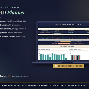 May include: A digital 2027 ADHD Planner dashboard displayed on a laptop screen. The interface features sections for brain dumps, habit tracking, workouts, and weekly resets. Text includes 2027 ADHD DASHBOARD, Google Sheets + Excel, and BrightbudgetsCo.