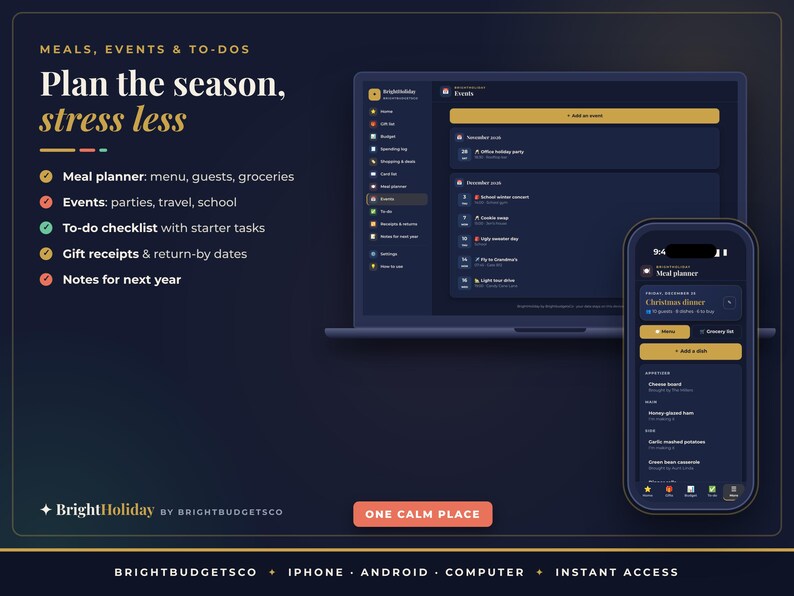 May include: A digital holiday planner interface displayed on a laptop and smartphone screen. The dark-themed dashboard features text including Plan the season, stress less, BrightHoliday by BrightBudgetCo, and One Calm Place.