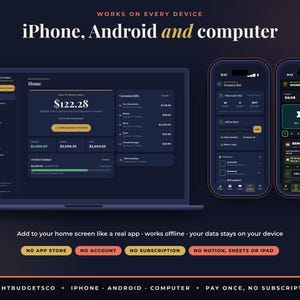 May include: A digital budget tracker interface displayed on a laptop and two smartphones. The dark-themed dashboard shows financial data, grocery lists, and workout timers. Text includes "WORKS ON EVERY DEVICE", "iPhone, Android and computer", and "NO APP STORE, NO ACCOUNT, NO SUBSCRIPTION".