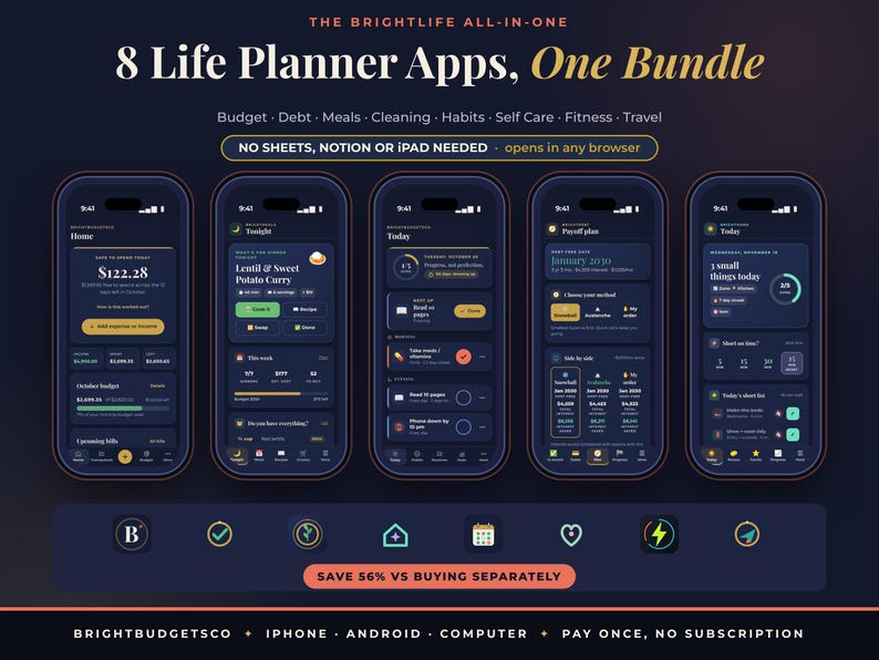 May include: A digital bundle of 8 life planner apps titled The Brightlife All-In-One, 8 Life Planner Apps, One Bundle. The interface features dark mode screens for budget, debt, meals, cleaning, habits, self-care, fitness, and travel tracking.