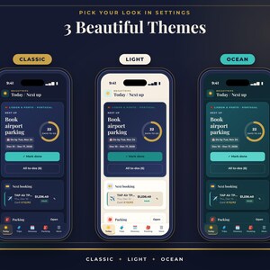 K&ouml;nnte beinhalten: Drei Smartphones zeigen eine Reise-App-Oberfl&auml;che mit drei verschiedenen Farbthemen namens Classic, Light und Ocean. Die Bildschirme zeigen ein Dashboard mit Texten wie Pick Your Look In Settings, 3 Beautiful Themes und Book airport parking.