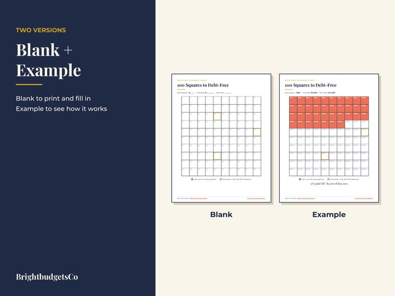 May include: Two printable debt tracking charts titled 100 Squares to Debt-Free. One chart is blank, and the other is an example with some squares filled in with red. Both feature a grid of 100 squares, text labels, and the BrightbudgetsCo logo.