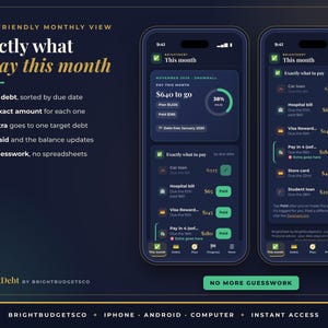 May include: Two smartphones display the BrightDebt app interface with a dark theme. The screens show a monthly debt payment tracker with lists of bills, due dates, and payment status buttons. Text includes ADHD-Friendly Monthly View, Exactly what to pay this month, and No more guesswork.
