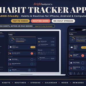 May include: A digital habit tracker app interface displayed on a laptop and smartphone. The dark-themed dashboard features text including HABIT TRACKER APP, ADHD-friendly, TAP TO CHECK, ROUTINE MODE, NO-GUILT STREAKS, and NO SHEETS, NOTION OR IPAD NEEDED.