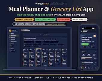 Peut inclure: Une application de planification de repas et de liste de courses nommée BrightMeals by BrightBudgetsCo, affichée sur un ordinateur portable et un smartphone. L'interface sombre inclut des outils de planification hebdomadaire.