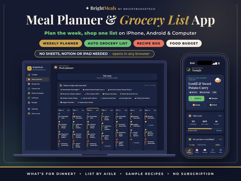May include: A digital meal planner and grocery list app titled BrightMeals by BrightBudgetsCo, displayed on a laptop and smartphone. The interface features a dark theme with weekly planning, recipe boxes, and food budget tracking tools.