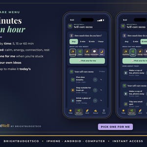 May include: A digital self-care menu app interface displayed on two smartphones. The dark-themed screen features options to filter activities by time or need, including buttons for calm, energy, connection, and rest, with the text Self-care menu.