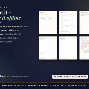 May include: A 24-page self-care planner printable bundle featuring mood, sleep, and habit trackers, gratitude logs, and monthly reflection sheets. The set includes US Letter and A4 PDF formats with text reading Print it + take it offline and BrightbudgetsCo.