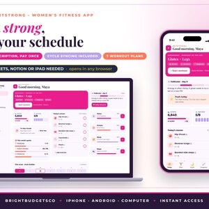 May include: A BrightStrong fitness app interface displayed on a laptop screen and a smartphone. The dashboard features pink and white UI elements, workout tracking, cycle syncing, and daily goals. Text includes Get strong, on your schedule.