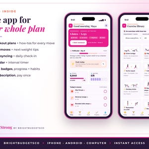 May include: Two smartphones displaying the BrightStrong fitness app interface. The left screen shows a daily dashboard with workout plans, steps, and water tracking. The right screen displays an exercise library with various movement icons and text labels.