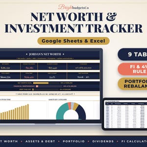 May include: A digital net worth and investment tracker for Google Sheets and Excel by BrightbudgetsCo. The interface displays financial data, including net worth, assets, debt, and investment projections, with charts, tables, and 9 tabs for tracking.