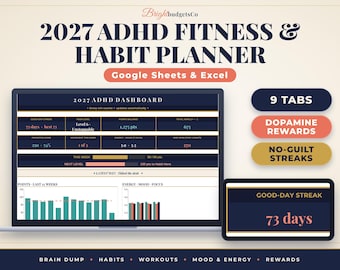 Peut inclure: Un planificateur de fitness et d'habitudes TDAH 2027 pour Google Sheets et Excel. L'interface numérique affiche un tableau de bord avec des barres de progression, des points et des graphiques. Texte : 9 TABS, DOPAMINE REWARDS, NO-GUILT STREAKS.