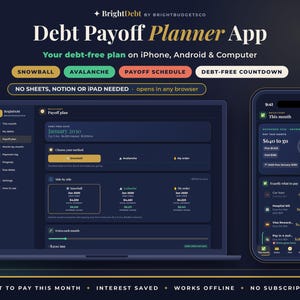 May include: A digital debt payoff planner app displayed on a laptop screen and a smartphone. The interface features dark blue backgrounds with gold and white text, including labels like Snowball, Avalanche, and Payoff Schedule.