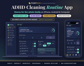 Peut inclure: Une interface d'application de routine de nettoyage TDAH affichée sur un ordinateur portable et un smartphone. Le tableau de bord sombre comprend des listes de tâches, un minuteur de 15 minutes, des points de corvée et une rotation de zone. Le texte inclut ADHD Cleaning Routine App, Short Daily List, 15-Min Reset, Chore Points, Zone Rotation et No Sheets, Notion or iPad Needed.