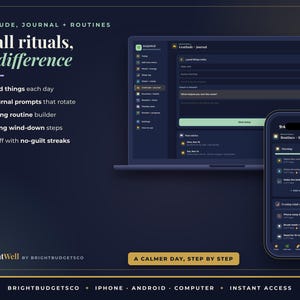 May include: A dark-themed digital interface for the BrightWell app displayed on a laptop and smartphone. Text includes "Small rituals, big difference," "Gratitude, Journal + Routines," and "A calmer day, step by step." Features lists for daily habits, journal prompts, and routine builders.
