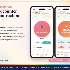 May include: Two smartphones displaying the Brightbump Kicks & Contractions app interface. The screens show a kick counter with a large pink circular button and a contraction timer with an orange circular button, alongside data fields for session tracking.