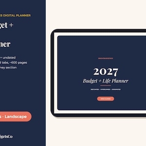 May include: A digital planner displayed on a tablet screen with a dark blue background. The text reads 2027 Budget + Life Planner. The interface features hyperlinked tabs in orange and gold along the right side, with a button labeled Open Planner.