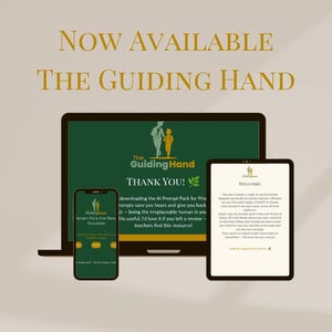 May include: A digital product advertisement featuring a laptop, tablet, and smartphone. The screens display the text "The Guiding Hand" and "Thank You!" in a green and gold color scheme. The text "NOW AVAILABLE" is at the top.