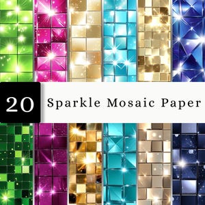 May include: A collection of 20 Sparkle Mosaic Paper digital sheets featuring square tile patterns in vibrant colours including green, pink, gold, blue, and dark purple. Each sheet displays a reflective, glossy finish with bright light flares.