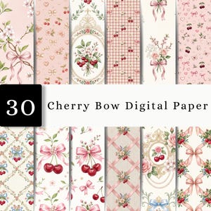 May include: A collection of 30 digital paper sheets featuring patterns of red cherries, pink bows, floral bouquets, gingham checks, and ornate frames in soft pastel pink and cream tones, with the text 30 Cherry Bow Digital Paper displayed.