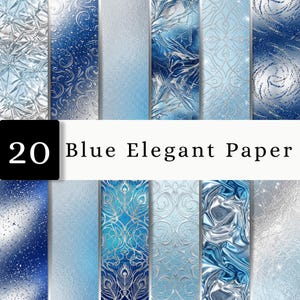 Puede incluir: Una colección de 20 papeles digitales con diversas texturas en azul y plata, incluyendo lámina metálica, remolinos intrincados, plumas de pavo real, patrones escarchados y degradados brillantes, con el texto 20 Blue Elegant Paper.